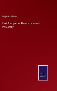 Front cover_First Principles of Physics, or Natural Philosophy