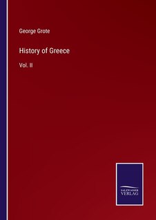 History of Greece: Vol. II