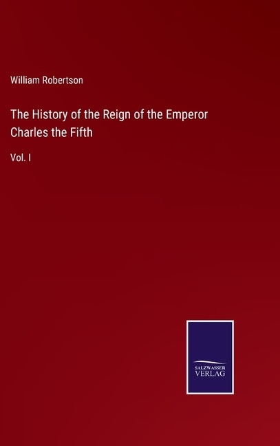 Couverture_The History of the Reign of the Emperor Charles the Fifth