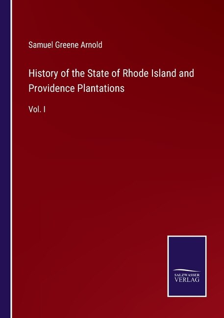 Front cover_History of the State of Rhode Island and Providence Plantations