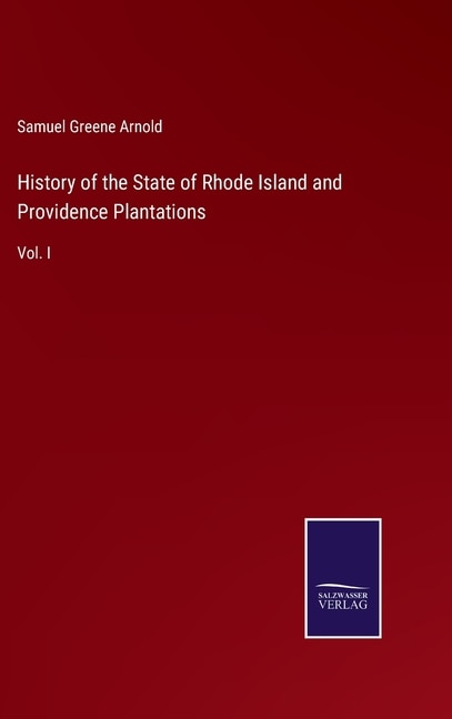 Couverture_History of the State of Rhode Island and Providence Plantations