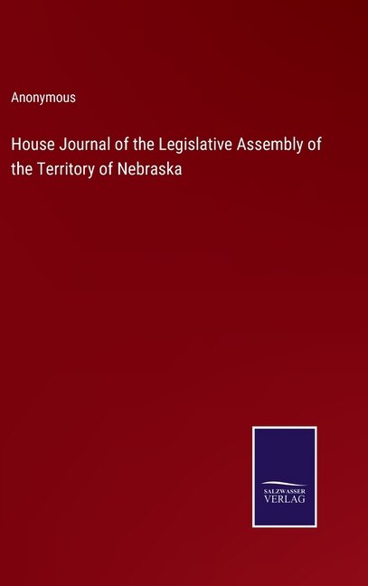 Couverture_House Journal of the Legislative Assembly of the Territory of Nebraska