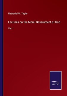 Front cover_Lectures on the Moral Government of God