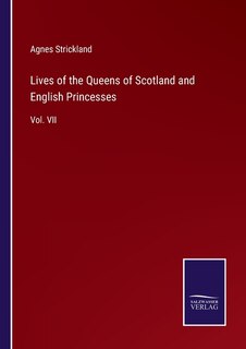 Front cover_Lives of the Queens of Scotland and English Princesses