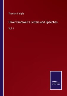 Front cover_Oliver Cromwell's Letters and Speeches
