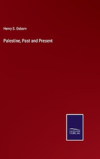 Palestine, Past and Present