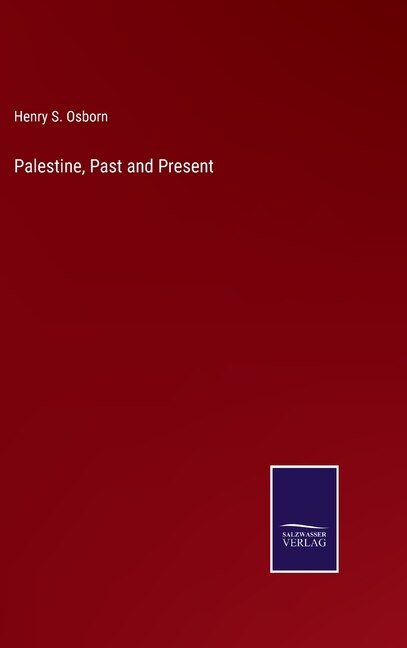 Palestine, Past and Present