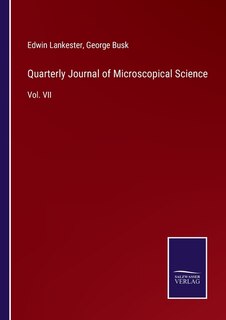 Quarterly Journal of Microscopical Science: Vol. VII
