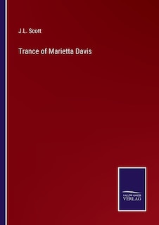 Trance of Marietta Davis