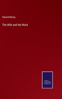 The Wife and the Ward
