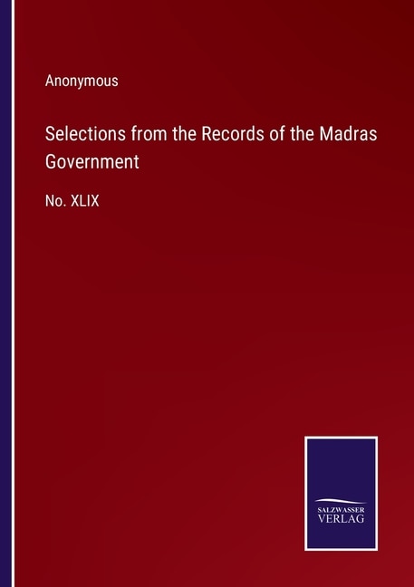Front cover_Selections from the Records of the Madras Government