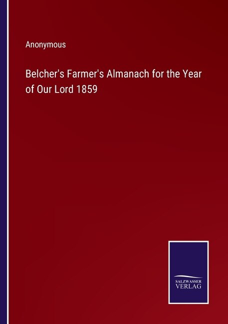 Front cover_Belcher's Farmer's Almanach for the Year of Our Lord 1859