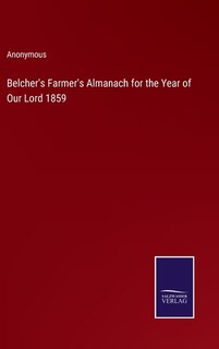 Front cover_Belcher's Farmer's Almanach for the Year of Our Lord 1859