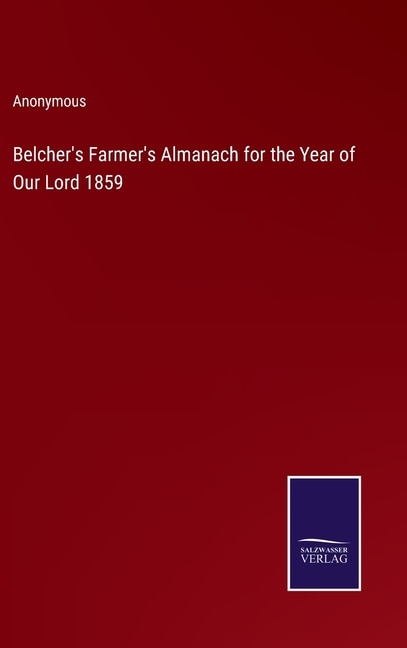 Front cover_Belcher's Farmer's Almanach for the Year of Our Lord 1859