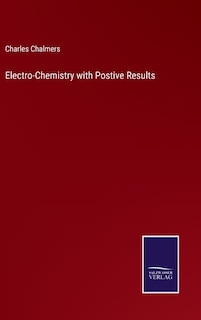 Front cover_Electro-Chemistry with Postive Results