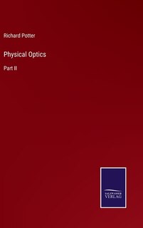 Physical Optics: Part II