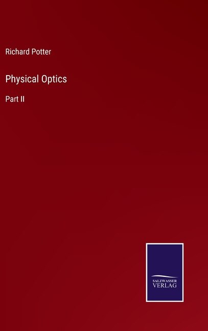 Physical Optics: Part II