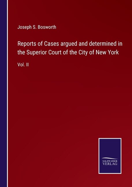 Front cover_Reports of Cases argued and determined in the Superior Court of the City of New York