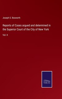 Couverture_Reports of Cases argued and determined in the Superior Court of the City of New York