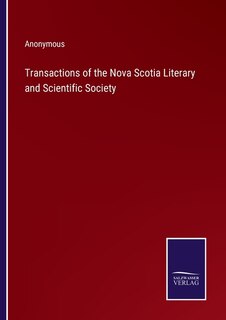 Front cover_Transactions of the Nova Scotia Literary and Scientific Society