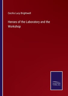 Front cover_Heroes of the Laboratory and the Workshop