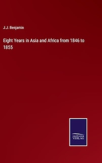Front cover_Eight Years in Asia and Africa from 1846 to 1855