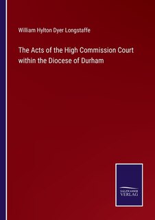 Front cover_The Acts of the High Commission Court within the Diocese of Durham