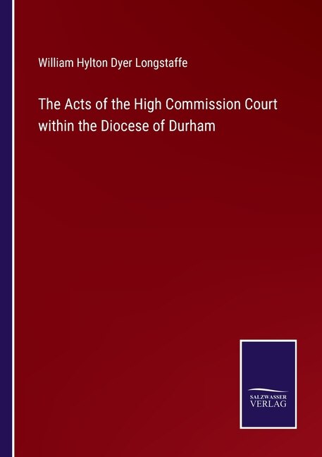 Front cover_The Acts of the High Commission Court within the Diocese of Durham