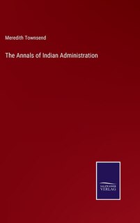Front cover_The Annals of Indian Administration