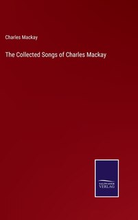 Couverture_The Collected Songs of Charles Mackay