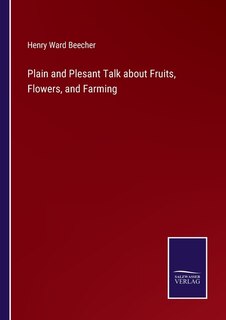 Couverture_Plain and Plesant Talk about Fruits, Flowers, and Farming