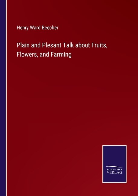 Couverture_Plain and Plesant Talk about Fruits, Flowers, and Farming