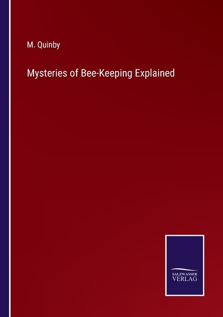 Front cover_Mysteries of Bee-Keeping Explained