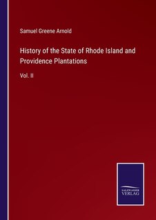 Front cover_History of the State of Rhode Island and Providence Plantations