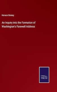 Couverture_An Inquiry into the Formation of Washington's Farewell Address