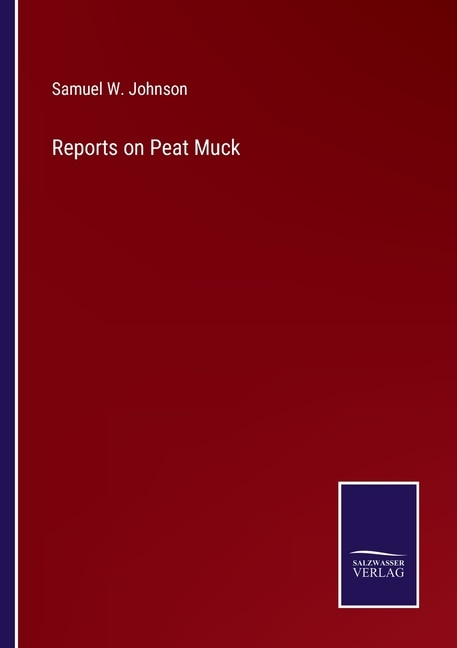 Reports on Peat Muck