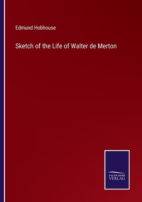 Couverture_Sketch of the Life of Walter de Merton