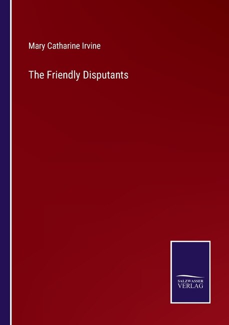 Front cover_The Friendly Disputants