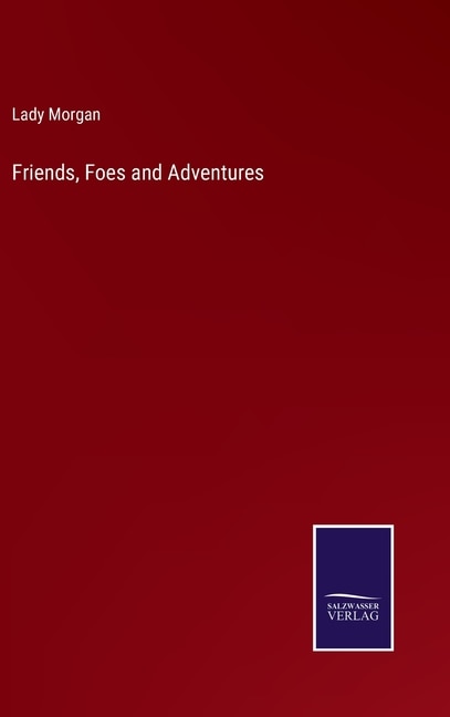 Front cover_Friends, Foes and Adventures