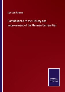 Front cover_Contributions to the History and Improvement of the German Universities