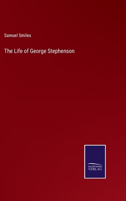 Front cover_The Life of George Stephenson