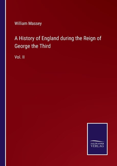 Front cover_A History of England during the Reign of George the Third