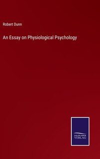 Couverture_An Essay on Physiological Psychology