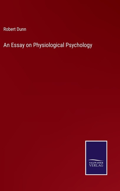 Couverture_An Essay on Physiological Psychology