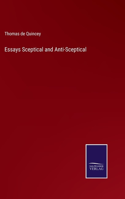 Essays Sceptical and Anti-Sceptical