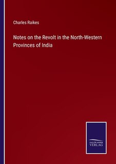 Couverture_Notes on the Revolt in the North-Western Provinces of India
