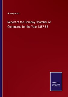 Front cover_Report of the Bombay Chamber of Commerce for the Year 1857-58