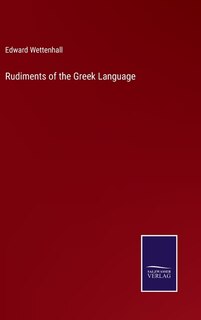 Front cover_Rudiments of the Greek Language
