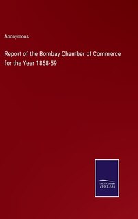 Front cover_Report of the Bombay Chamber of Commerce for the Year 1858-59