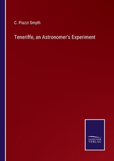 Front cover_Teneriffe, an Astronomer's Experiment